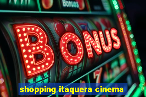 shopping itaquera cinema